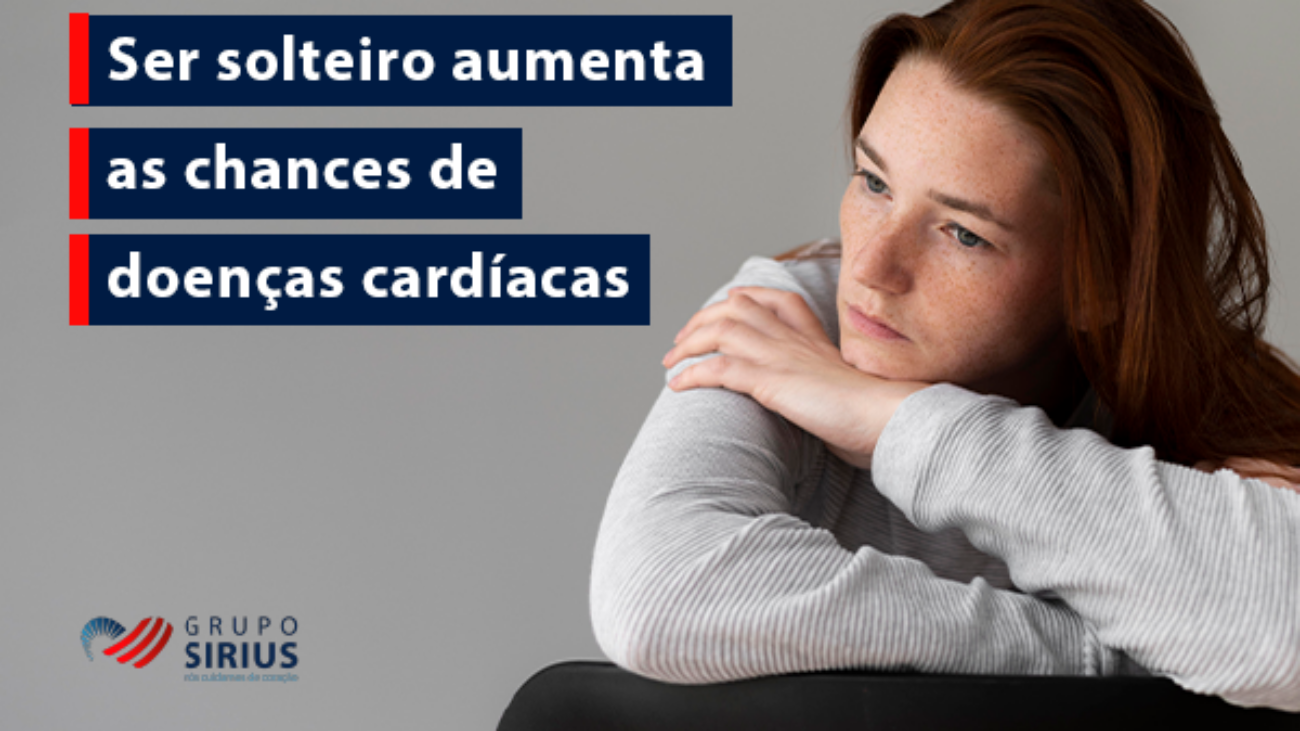 Grupo-Sirius-08-Ser-solteiro-aumenta-as-chances-de-doencas-cardiacas