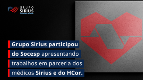 Grupo Sirius-08-Grupo Sirius participou do Socesp apresentando trabalhos em parceria dos médicos Sirius e do HCor_