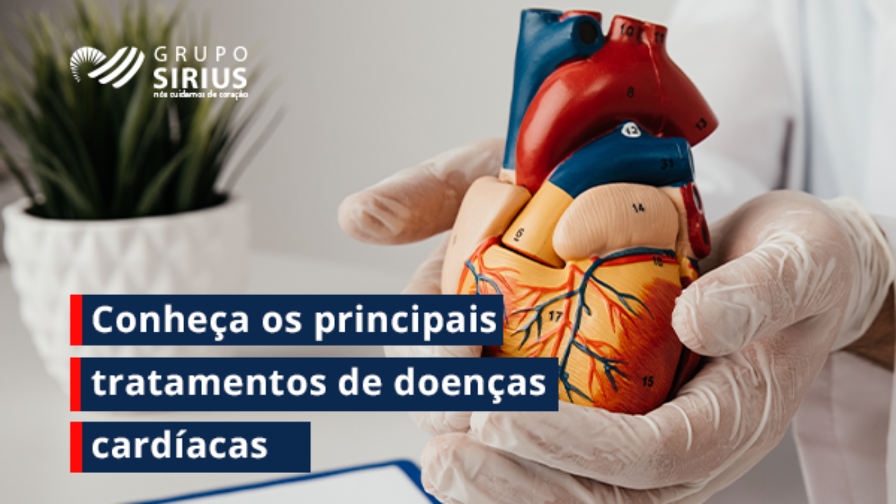 Grupo Sirius-09-Conheça os principais tratamentos de doenças cardíacas (1)