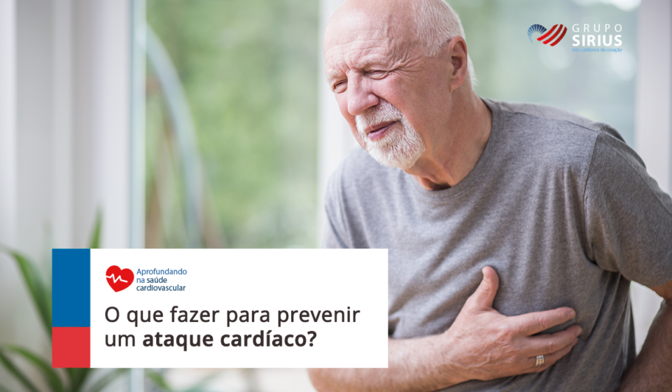 Grupo-Sirius-10-Blog-01-O-que-fazer-para-prevenir-um-ataque-cardíaco