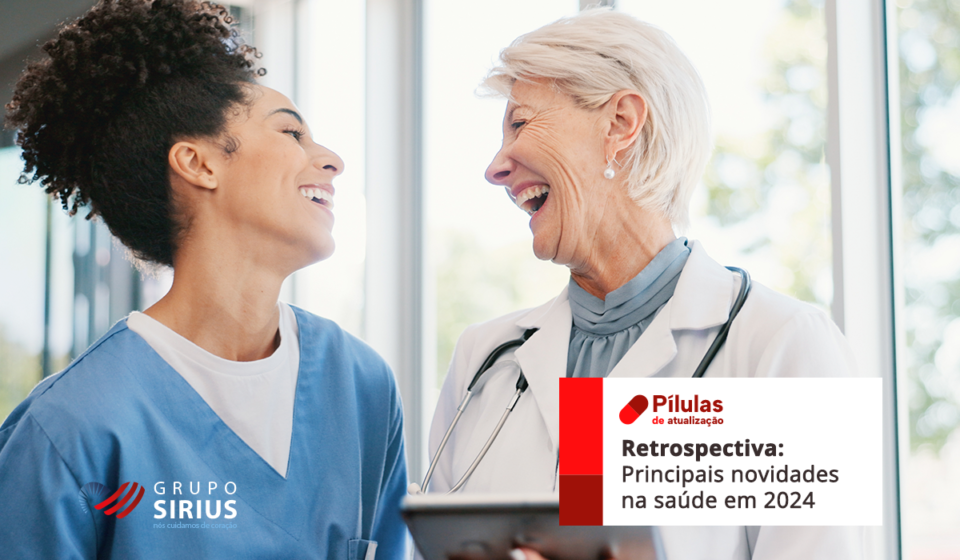 Grupo-Sirius-12-Blog-2-Retrospectiva-Principais-novidades-na-saúde-em-2024